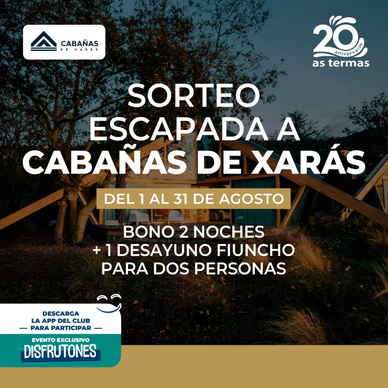Sorteo Cabañas de Xarás