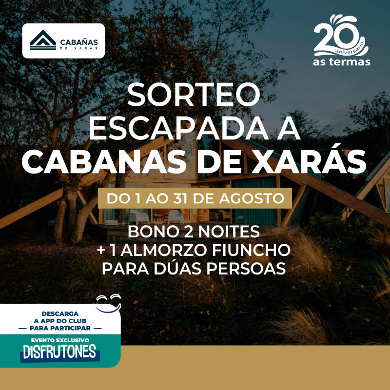 Sorteo Cabanas de Xarás